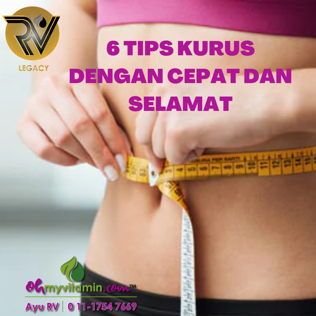 6 TIPS KURUS DENGAN CEPAT DAN SELAMAT